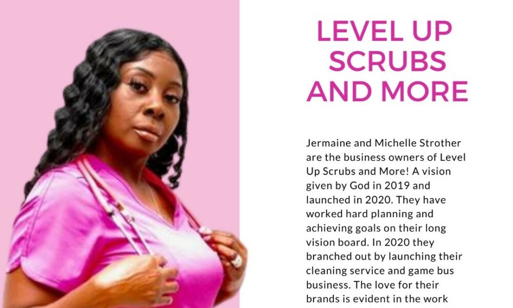 Meet Michelle Strother of Level up Scrubs And More Voyage ATL Magazine ATL City Guide