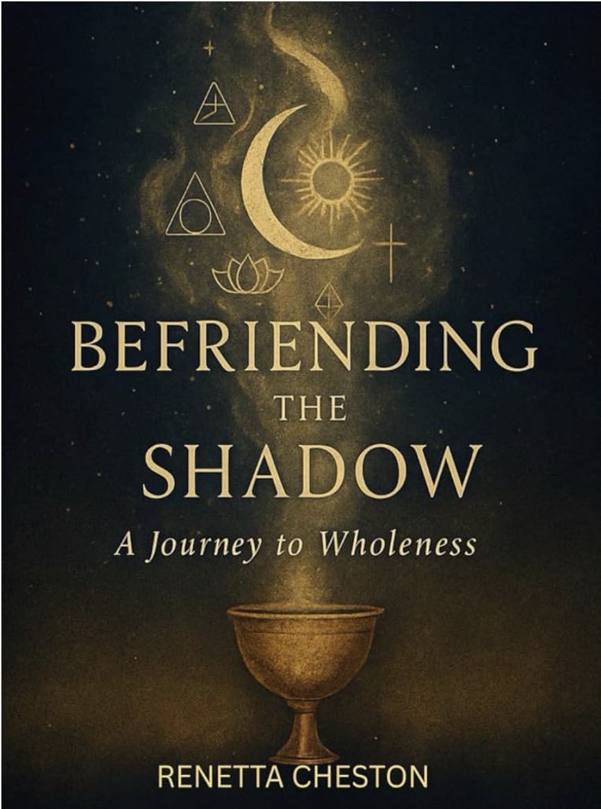 Book cover with celestial symbols, a chalice, and the title 'Befriending the Shadow' by Renetta Cheston.