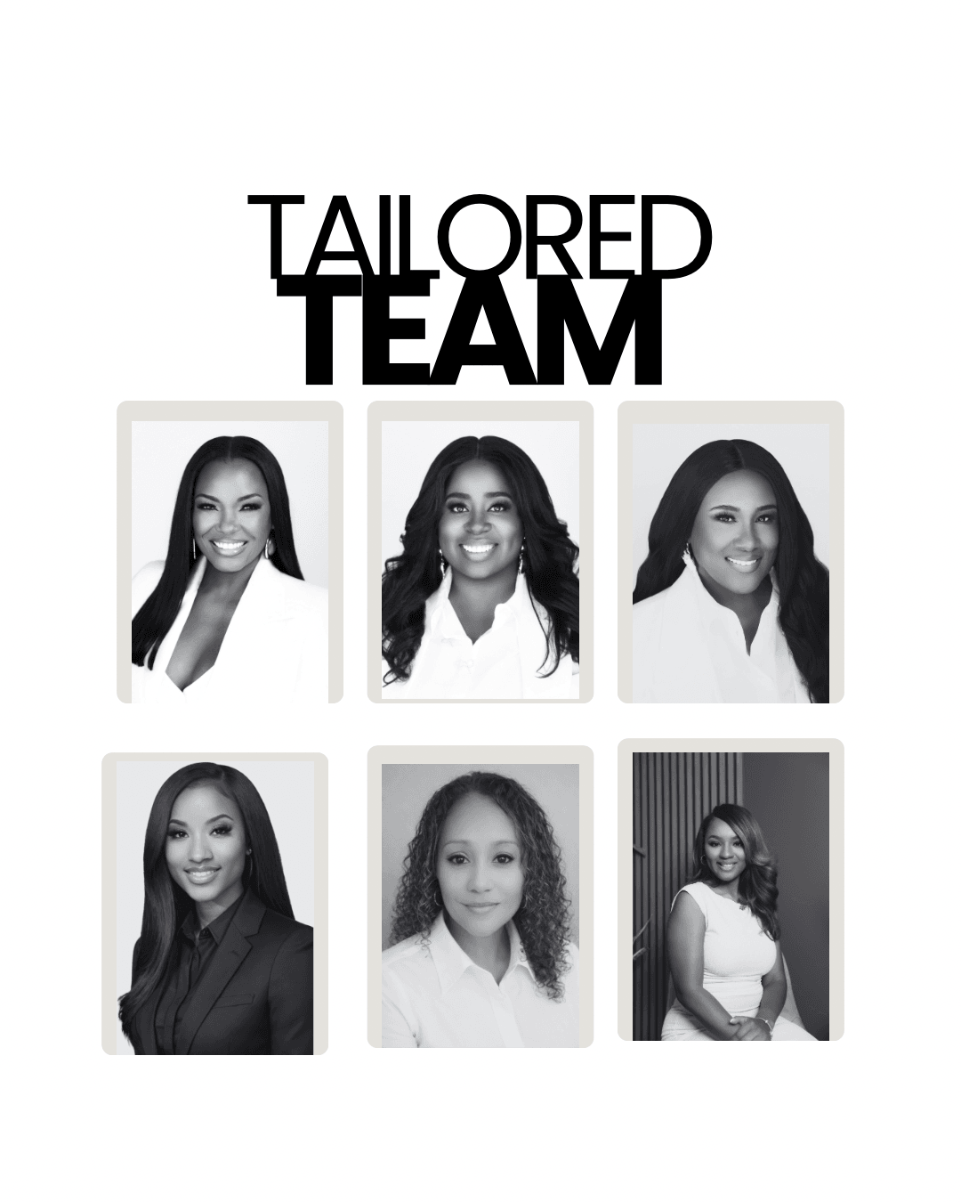 Six women in individual photos, arranged in two rows, with text 'Tailored Team' above.