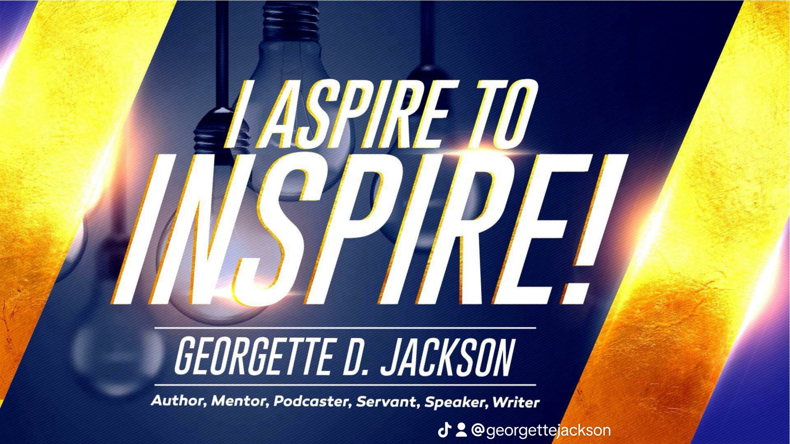 Text reads 'Aspire to Inspire!' with author's name Georgette D. Jackson below, on a colorful background.