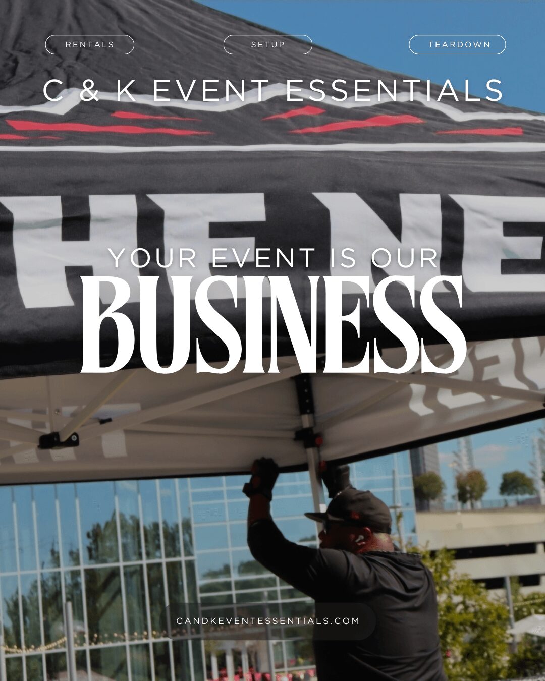 Person adjusting a tent at an outdoor event with a modern building in the background, text overlay about event essentials and business.