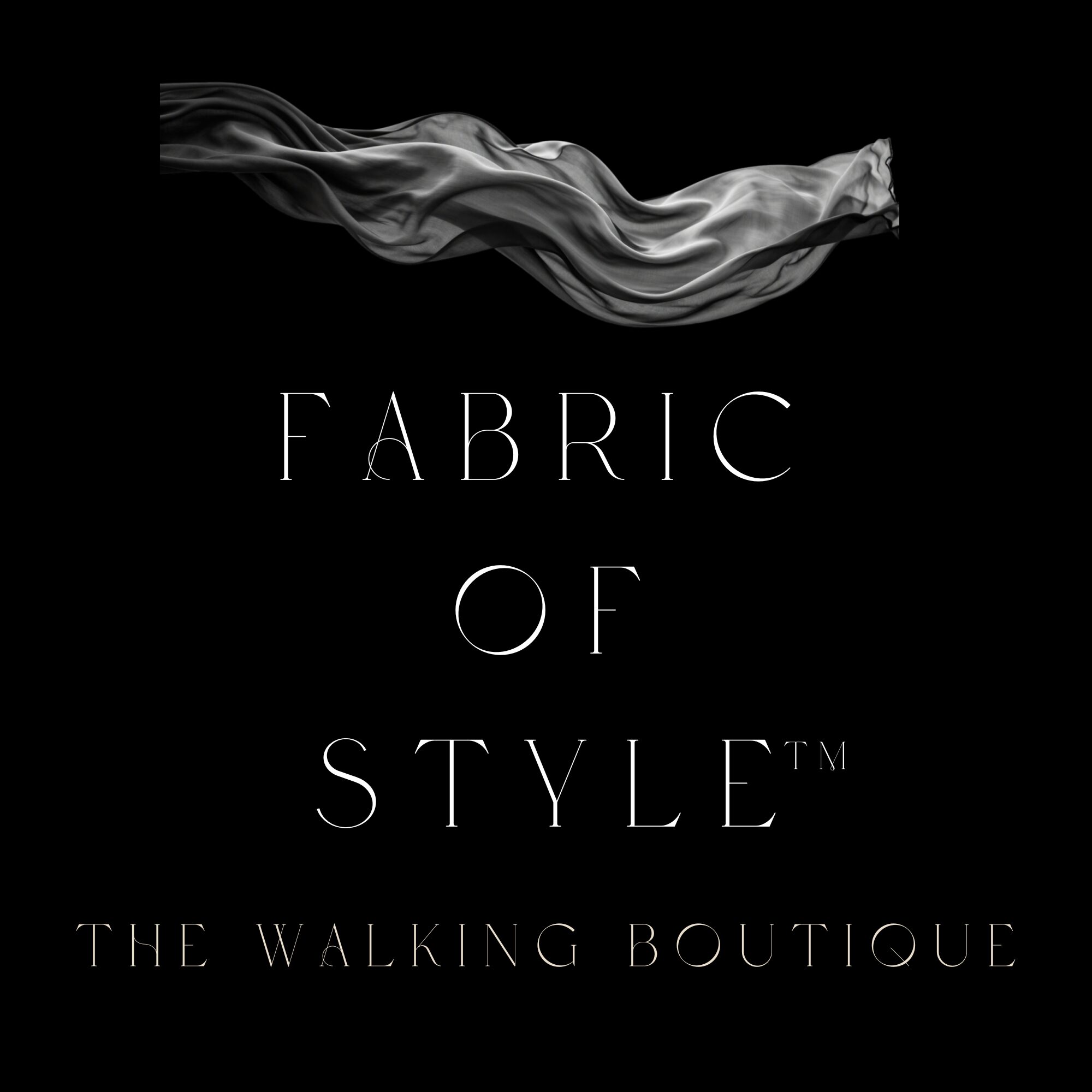 Black background with flowing fabric and text reading 'Fabric of Style™ The Walking Boutique'.