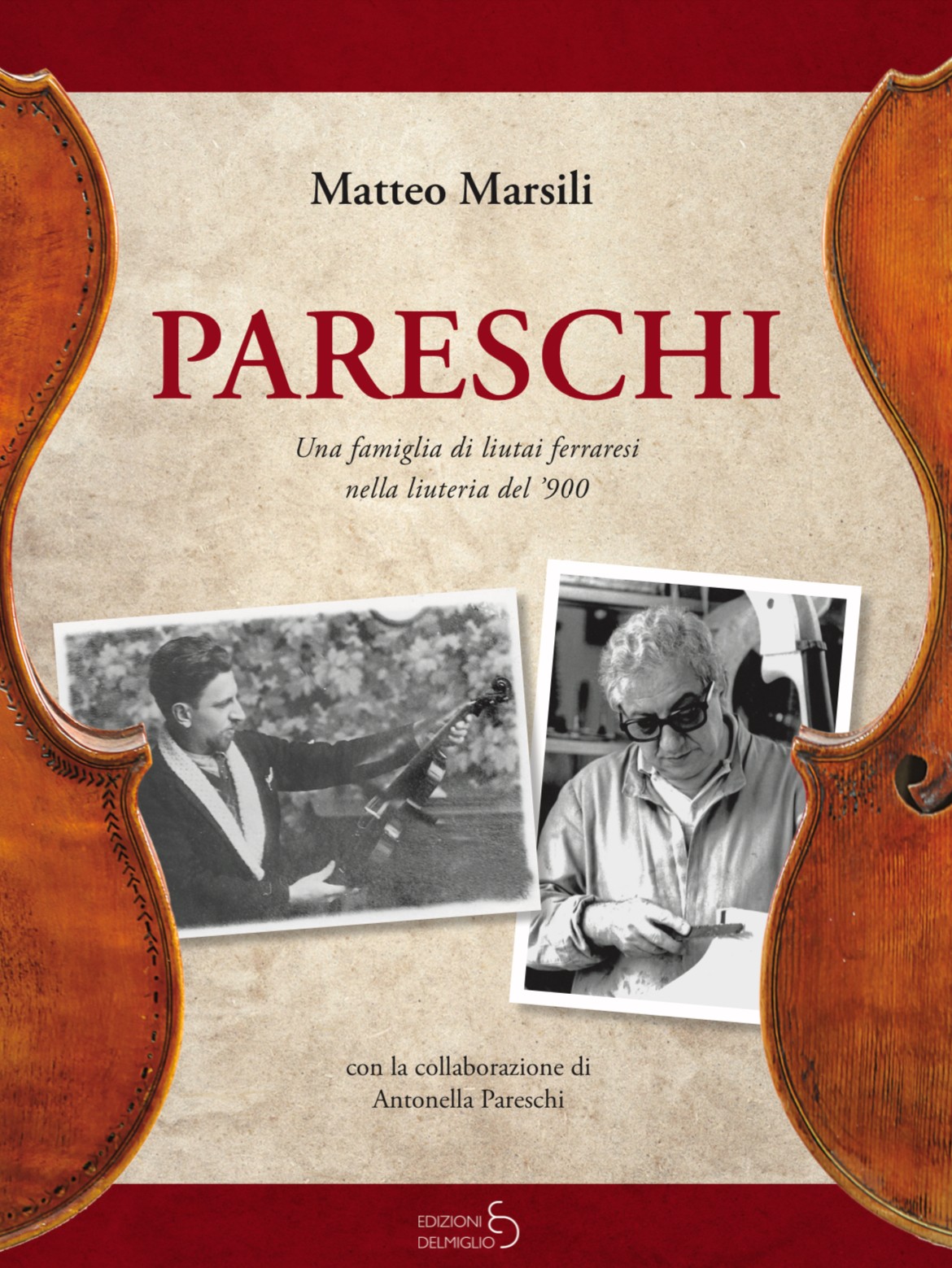 Book cover with two black-and-white photos of men, surrounded by violin illustrations, title 'PARESCHI', author Matteo Marsili.