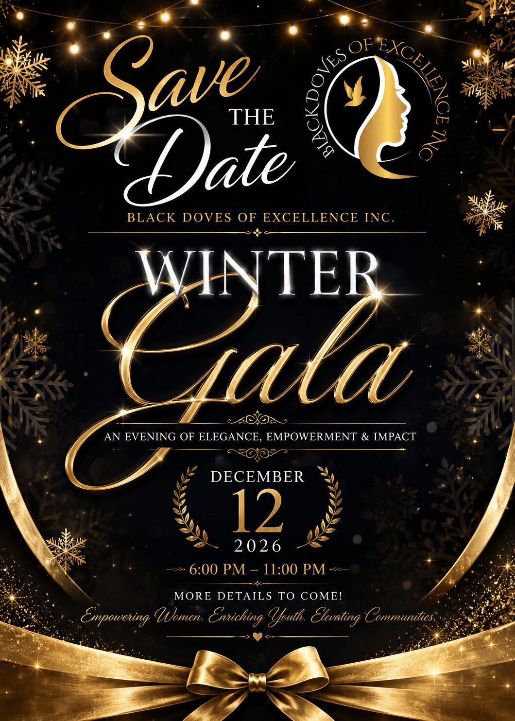Event invitation for Black Doves of Excellence Inc. Winter Gala on December 12, 2026, from 6 to 11 pm, with gold and black design.