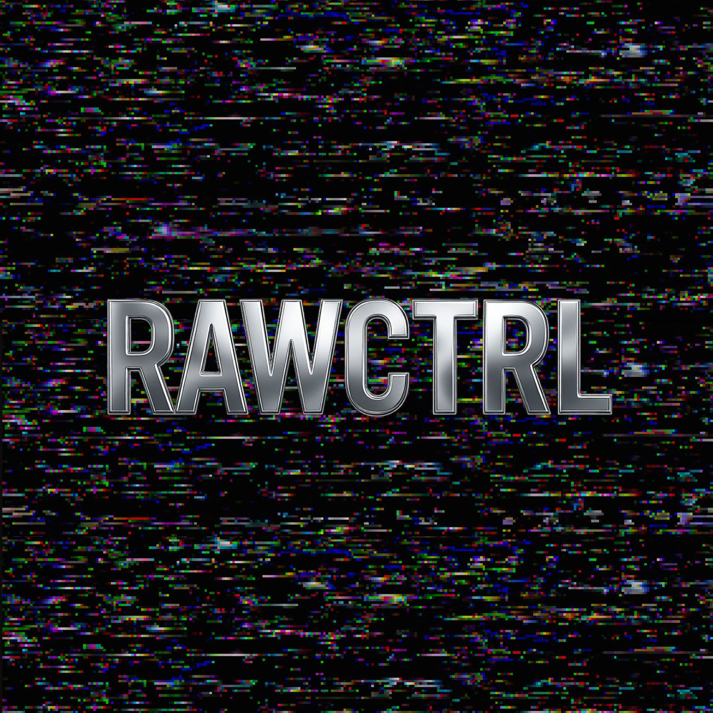 Text reads 'RAWCTRL' with a metallic appearance on a black background with colorful static noise.