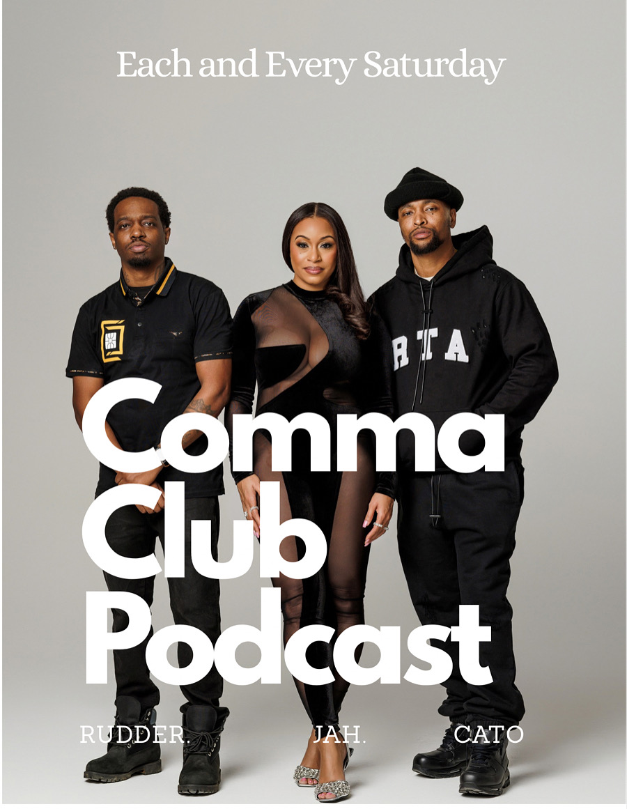 Three people standing together, with text overlay reading 'Comma Club Podcast' and 'Each and Every Saturday'.