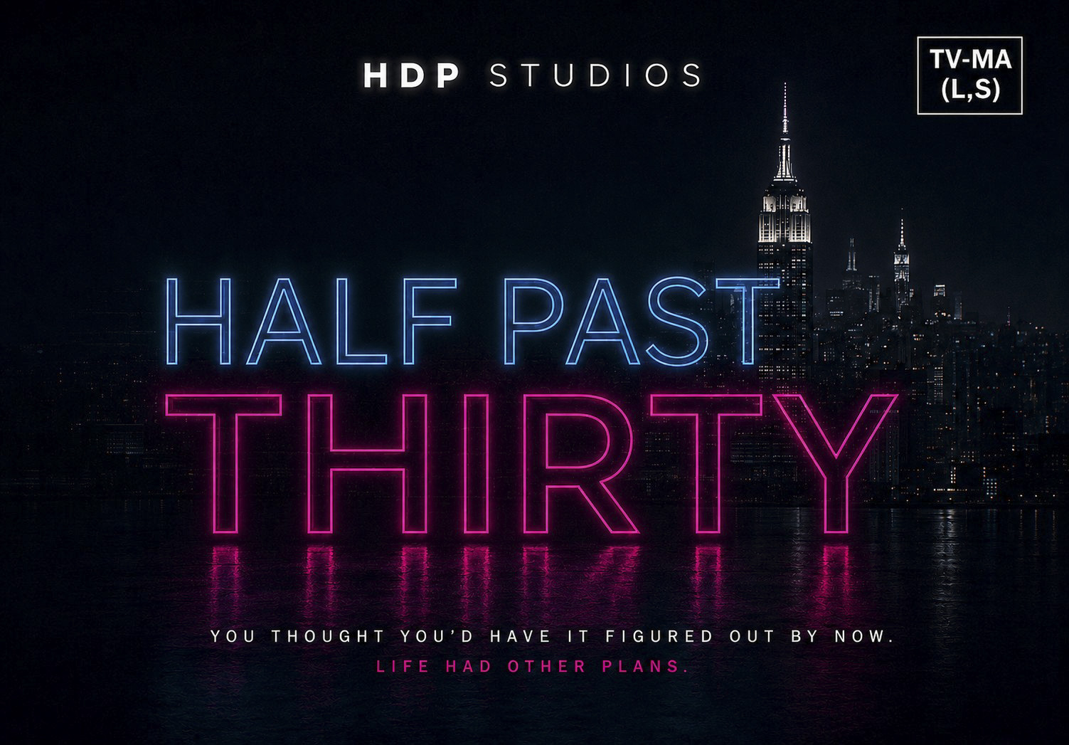 Night city skyline with illuminated buildings, text reads 'Half Past Thirty' in neon style, HD Studios logo at top.